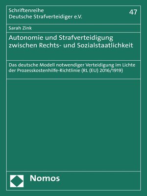 cover image of Autonomie und Strafverteidigung zwischen Rechts- und Sozialstaatlichkeit